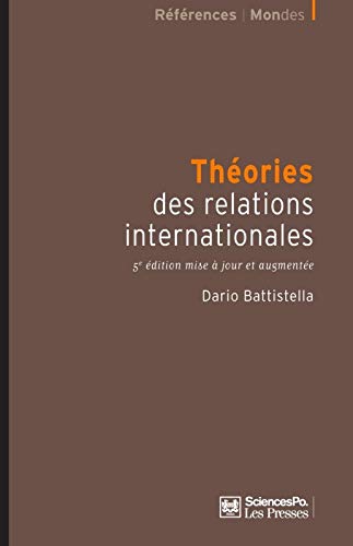 théories des relations internationales by Dario Battistella