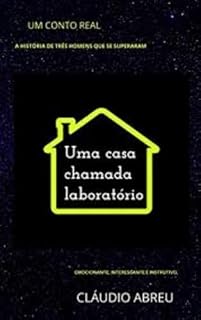 Livro UMA CASA CHAMADA LABORATÓRIO