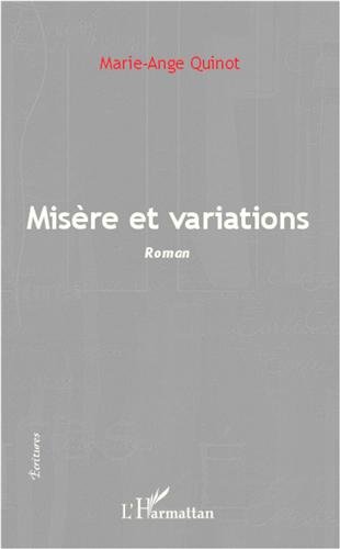 Misère et variation