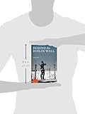 Front cover for the book Behind the Berlin Wall: East Germany and the Frontiers of Power by Patrick Major