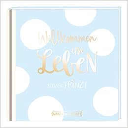 Willkommen Im Leben Kleiner Prinz Minibuch Amazon De Grafik Werkstatt Das Original Bucher