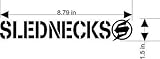 I Have 4 White Vinyl Slednecks Stickers Left Decal Is 2'' X 8'' This Is for One Sticker Only