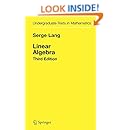 Linear Algebra (Undergraduate Texts in Mathematics): Serge Lang ...