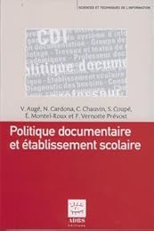 Politique documentaire et établissement scolaire