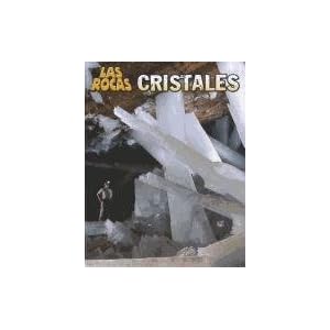 Cristales (Las Rocas) (Spanish Edition)