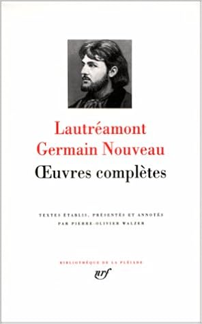 Amazon Fr Lautreamont Oeuvres Completes Lautreamont Germain Nouveau Livres