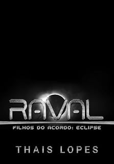 Livro Raval (Filhos do Acordo: Eclipse Livro 3)