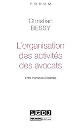 L' organisation des activités des avocats