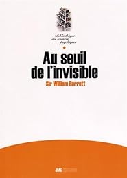 Au seuil de l'invisible