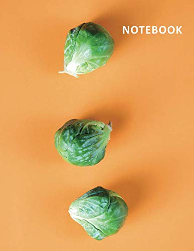College Ruled Notebook: Brussel sprouts Charming Composition Book Daily Journal Notepad Diary for notes on simple vegetarian recipes for college students