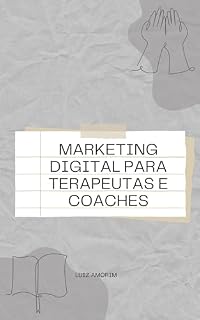 Livro Marketing Digital para Terapeutas e Coaches