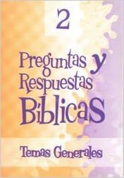 Amazon Com Preguntas Y Respuestas Biblicas 2 Temas Generales 7709990518115 Varios Books