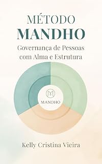 Livro Método Mandho: Governança de Pessoas com Alma e Estrutura