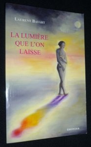 La  lumière que l'on laisse