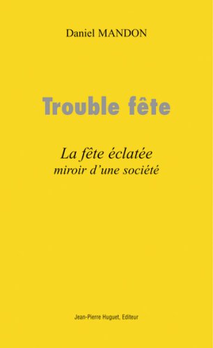 Trouble fête