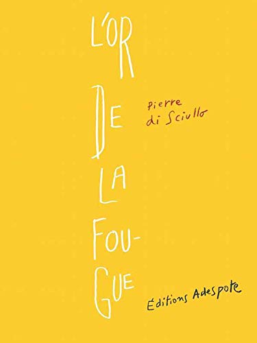 L'or de la fougue by 