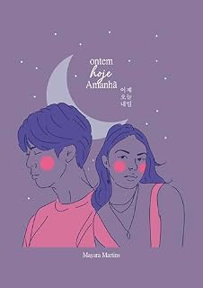 Livro Ontem Hoje Amanhã: 어제 오늘 내일 (OHA Livro 1)
