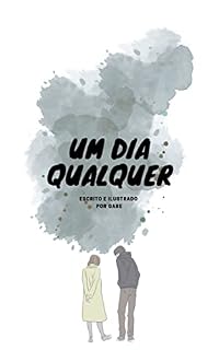 Livro Um dia qualquer (Coletânea Gabe R.)