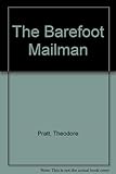 Front cover for the book The Barefoot Mailman by Theodore Pratt
