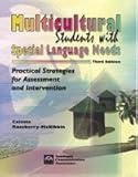 Multicultural Students With Special Language Needs, Celeste Roseberry-McKibbin, 1575031396