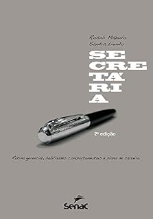 Livro Secretária: rotina gerencial, habilidades comportamentais e plano de carreira