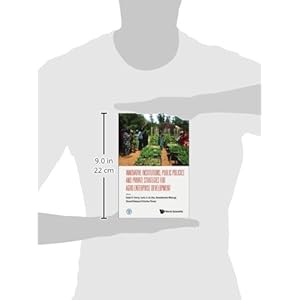 Innovative Institutions, Public Policies And Private Strategies For Inclusive Agro-Enterprise Development