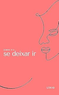 Livro Sobre Ir e Se Deixar Ir