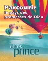 Parcourant le pays des promesses de Dieu