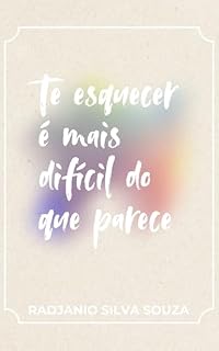 Livro Te esquecer é mais difícil do que parece