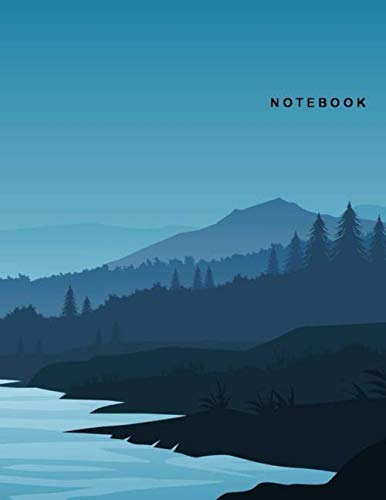 Notebook: Ruled Notebook Journal - Beautiful Blue Mountain and River Painting Cover - 122 Pages - Large (8.5 x 11 inches)