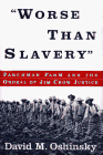 Worse Than Slavery