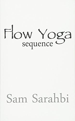 Flow Yoga Sequence: Vinyasa Yoga Sequence Script: Volume 1 Paperback โ 1 Mar. 2016