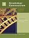 Grammar Connection 3: Structure through Content: 1st (First) Edition