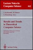 Results and Trends in Theoretical Computer Science : Proceedings of a Colloquium in Honor of Arto Salmoaa, Graz, Austria, June 10-11, 1994, , 0387581316
