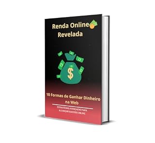 Livro Renda Online Revelada: apresentamos 10 estratégias comprovadas que podem transformar sua presença na web em uma máquina de ganhar dinheiro.