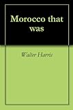 Morocco that was