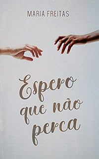 Livro Espero que não perca (Clichês em rosa, roxo e azul Livro 3)