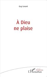 À Dieu ne plaise