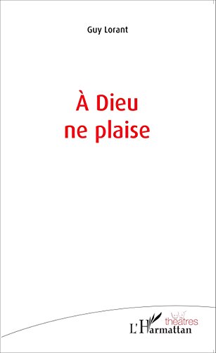 À Dieu ne plaise