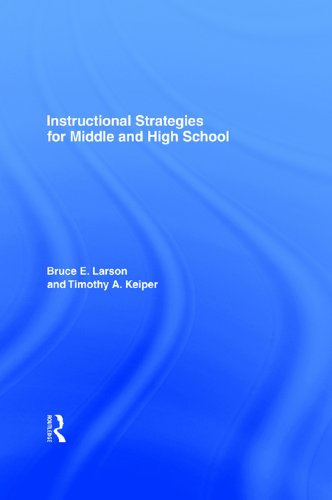Instructional Strategies for Middle and High School