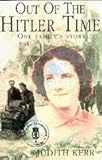 Out of the Hitler Time: "When Hitler Stole Pink Rabbit", "Other Way Round", "Small Person Far Away"