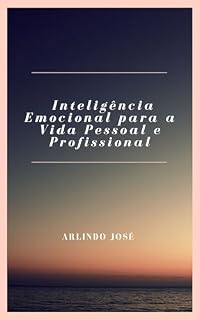 Livro Inteligência Emocional para a Vida Pessoal e Profissional