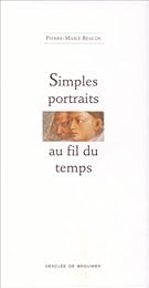 Simples portraits au fil du temps