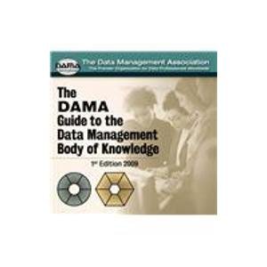 Download The Dama Guide to the Data Management Body of Knowledge (Take It With You) Download The Dama Guide to the Data Management Body of Knowledge (Take It With You)
