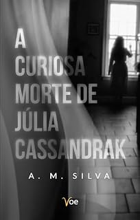 Livro A Curiosa Morte de Júlia Cassandrak