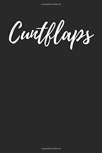 Cuntflaps: Blank Lined Journal Paperback – 11 Nov 2017