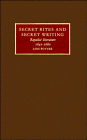 Secret Rites and Secret Writing : Royalist Literature, 1641-1660, Potter, Lois, 0521255120