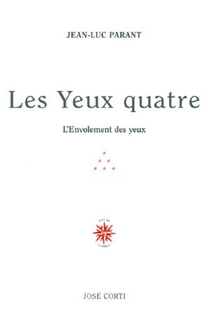 Les  yeux quatre