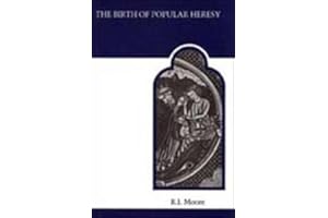 The Birth of Popular Heresy