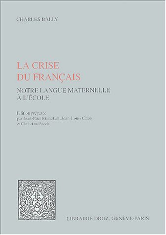 La crise du FranÃ§ais (French Edition) by (Paperback)